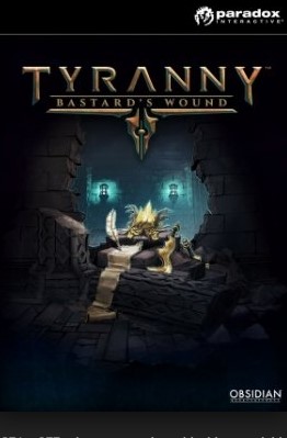Tyranny PC - Bastards Wound DLC cover